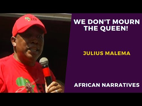 Julius Malema | We Don’t Mourn The Queen! She Was A Coloniser Wearing Stolen Goods!