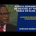 Africa Demands 2 Permanent Seats At The UN By Next Year Or Else..! | President Chakwera Of Malawi