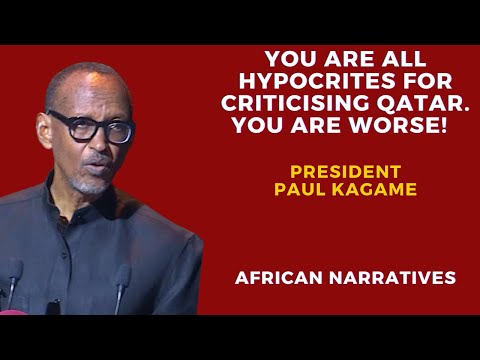 Critics Of Qatar Are Hypocrites | President Paul Kagame