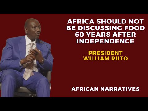 Africa Should Not Be Discussing Food 60 Years After Independence | President William Ruto