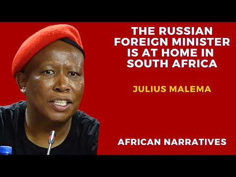 The Russian Foreign Minister Is At Home In South Africa | Julius Malema