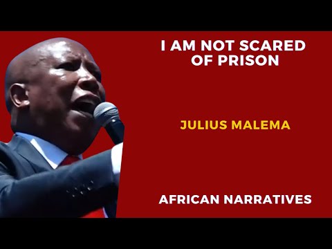 I am Not Scared Of Prison | Julius Malema