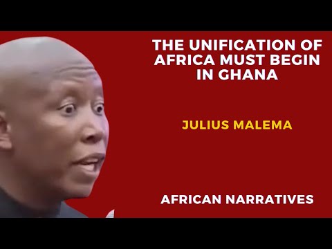 The Unification Of Africa Must Begin In Ghana | Julius Malema