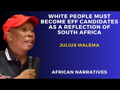 Julius Malema Changes Tune! | White People Must Become EFF Candidates For Parliament Too!