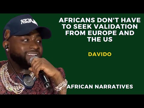 African Musicians Don’t Have To Seek Validation From Europe And The US   Davido