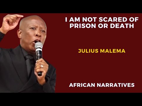 I Am Not Scared Of Prison Or Death | Julius Malema