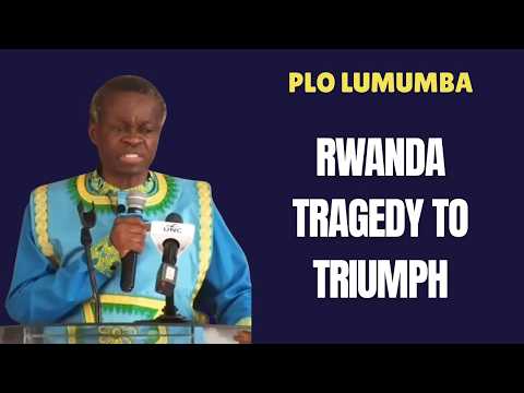 Rwanda Has Risen From The Ashes To Become Africa’s Pride | Professor PLO Lumumba